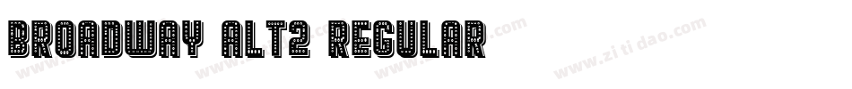 Broadway Alt2 Regular字体转换